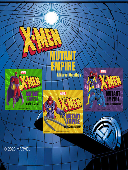 Title details for X-Men Mutant Empire by Christopher Golden - Wait list